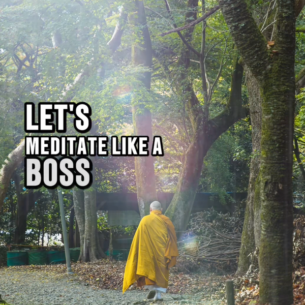 Let's Meditate Like A Boss! - Good Morning Badass